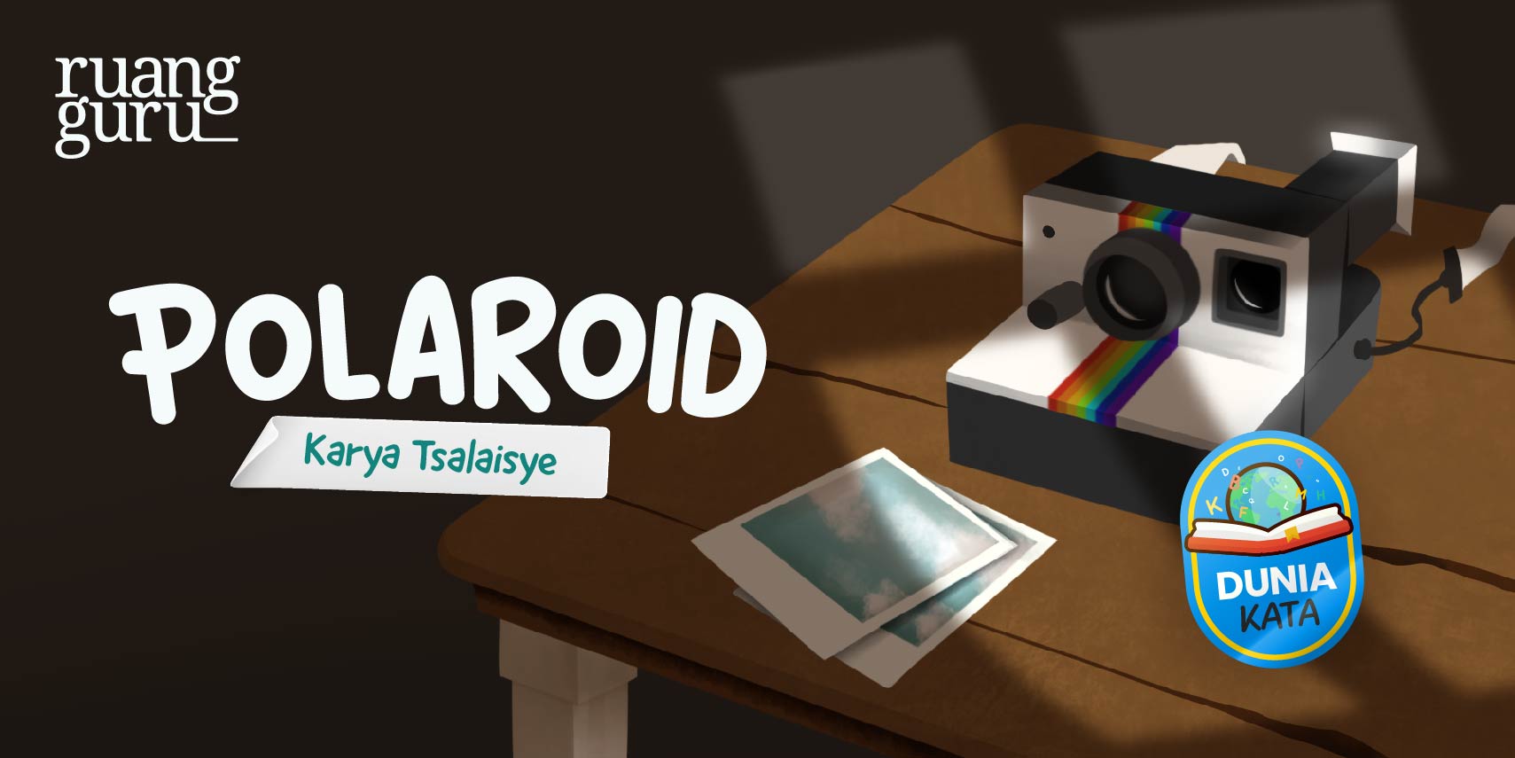 Cerpen Polaroid Karya Tsalaisye