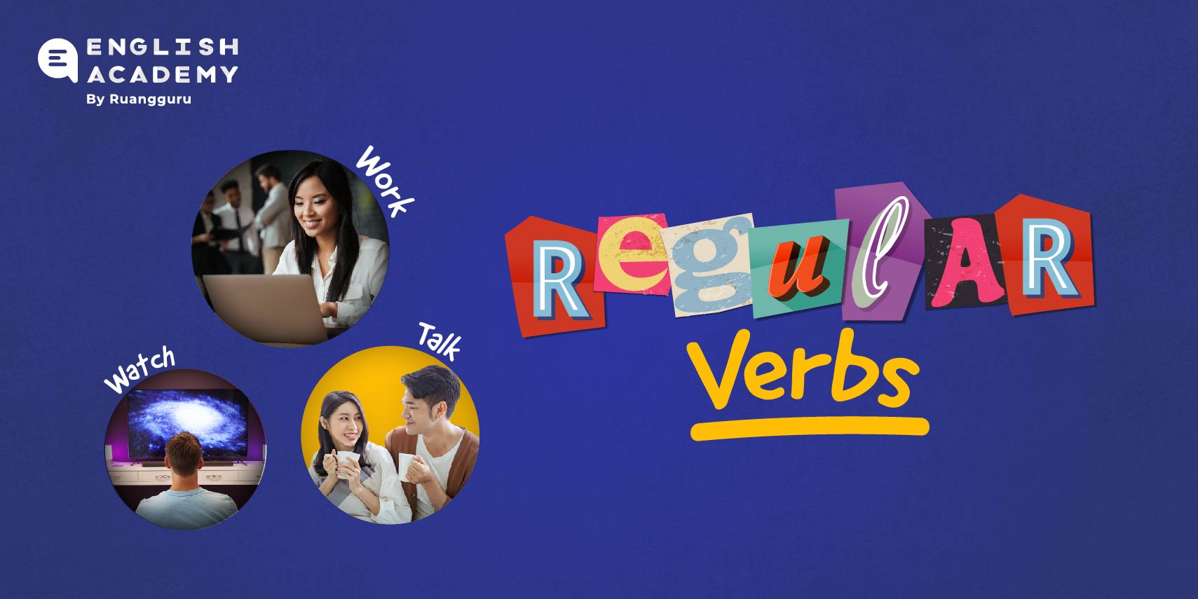 Regular Verbs: 305 Kata Kerja Beraturan dan Contoh Penggunaannya